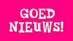 goed nieuws